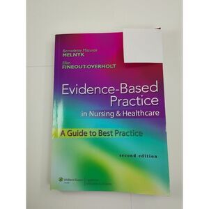 Evidence-Based Practice in Nursing and Healthcare NO CD-Rom